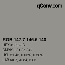カラーコード: RGB 147.7 146.6 140 | qconv.com