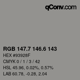 カラーコード: RGB 147.7 146.6 143 | qconv.com
