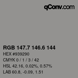カラーコード: RGB 147.7 146.6 144 | qconv.com