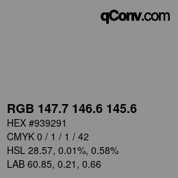 カラーコード: RGB 147.7 146.6 145.6 | qconv.com