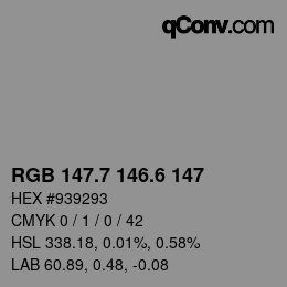 カラーコード: RGB 147.7 146.6 147 | qconv.com