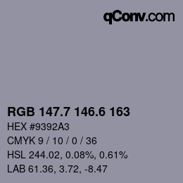 カラーコード: RGB 147.7 146.6 163 | qconv.com