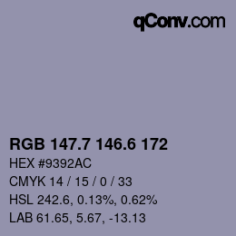 カラーコード: RGB 147.7 146.6 172 | qconv.com