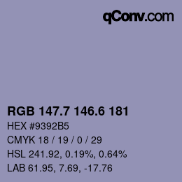 カラーコード: RGB 147.7 146.6 181 | qconv.com