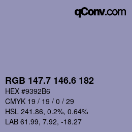カラーコード: RGB 147.7 146.6 182 | qconv.com
