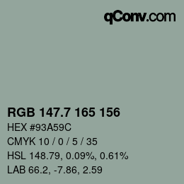 カラーコード: RGB 147.7 165 156 | qconv.com