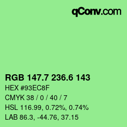 カラーコード: RGB 147.7 236.6 143 | qconv.com