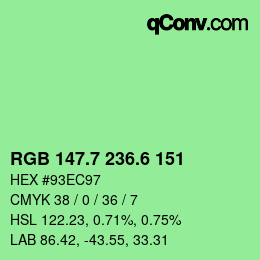 カラーコード: RGB 147.7 236.6 151 | qconv.com