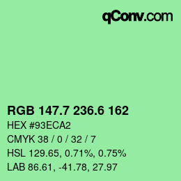 カラーコード: RGB 147.7 236.6 162 | qconv.com