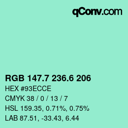 カラーコード: RGB 147.7 236.6 206 | qconv.com