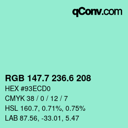 カラーコード: RGB 147.7 236.6 208 | qconv.com