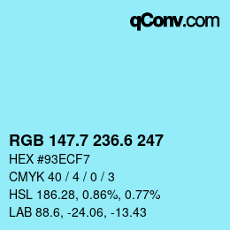 カラーコード: RGB 147.7 236.6 247 | qconv.com