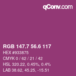 カラーコード: RGB 147.7 56.6 117 | qconv.com