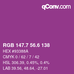 カラーコード: RGB 147.7 56.6 138 | qconv.com