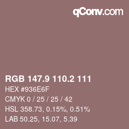 カラーコード: RGB 147.9 110.2 111 | qconv.com