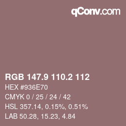 カラーコード: RGB 147.9 110.2 112 | qconv.com