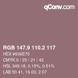 Color code: RGB 147.9 110.2 117 | qconv.com
