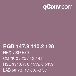 カラーコード: RGB 147.9 110.2 128 | qconv.com