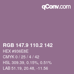 カラーコード: RGB 147.9 110.2 142 | qconv.com