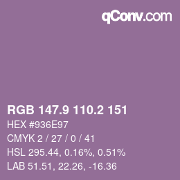カラーコード: RGB 147.9 110.2 151 | qconv.com