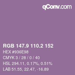カラーコード: RGB 147.9 110.2 152 | qconv.com