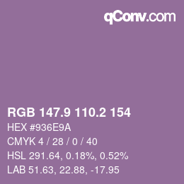 カラーコード: RGB 147.9 110.2 154 | qconv.com