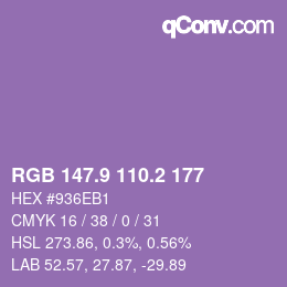 カラーコード: RGB 147.9 110.2 177 | qconv.com
