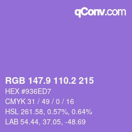 カラーコード: RGB 147.9 110.2 215 | qconv.com