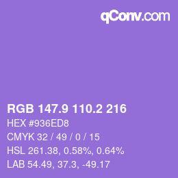 カラーコード: RGB 147.9 110.2 216 | qconv.com