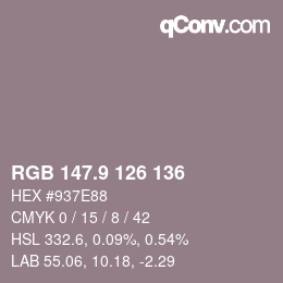 カラーコード: RGB 147.9 126 136 | qconv.com