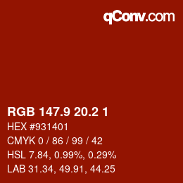 カラーコード: RGB 147.9 20.2 1 | qconv.com