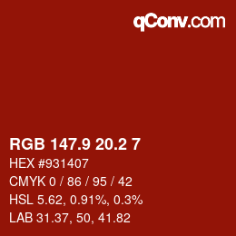 カラーコード: RGB 147.9 20.2 7 | qconv.com