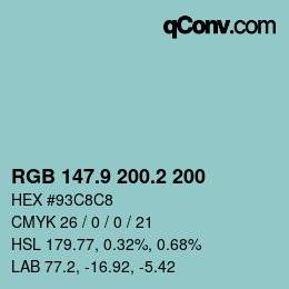 カラーコード: RGB 147.9 200.2 200 | qconv.com
