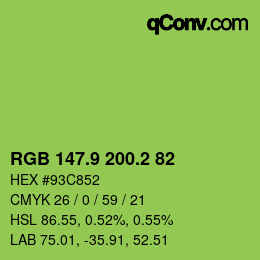 カラーコード: RGB 147.9 200.2 82 | qconv.com