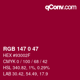 カラーコード: RGB 147 0 47 | qconv.com