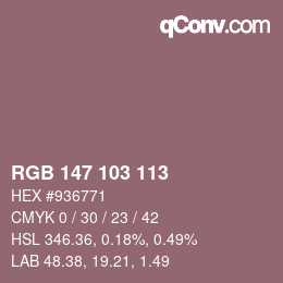 Color code: RGB 147 103 113 | qconv.com