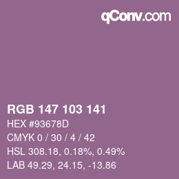 Color code: RGB 147 103 141 | qconv.com