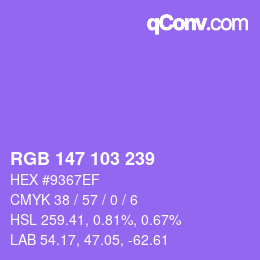 カラーコード: RGB 147 103 239 | qconv.com