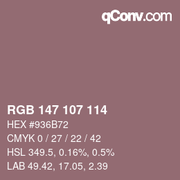 Color code: RGB 147 107 114 | qconv.com