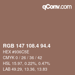 カラーコード: RGB 147 108.4 94.4 | qconv.com