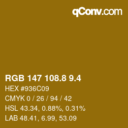 カラーコード: RGB 147 108.8 9.4 | qconv.com