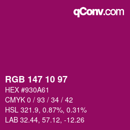 Color code: RGB 147 10 97 | qconv.com