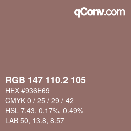 カラーコード: RGB 147 110.2 105 | qconv.com