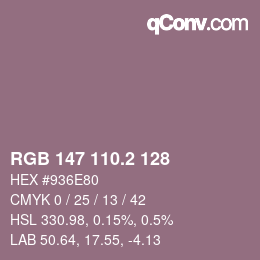 カラーコード: RGB 147 110.2 128 | qconv.com