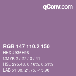 カラーコード: RGB 147 110.2 150 | qconv.com