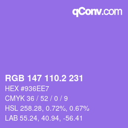 カラーコード: RGB 147 110.2 231 | qconv.com