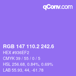 カラーコード: RGB 147 110.2 242.6 | qconv.com