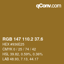カラーコード: RGB 147 110.2 37.6 | qconv.com