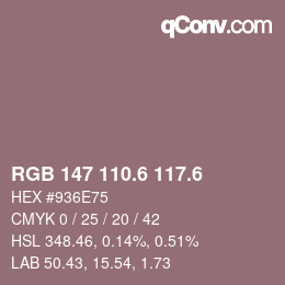 カラーコード: RGB 147 110.6 117.6 | qconv.com