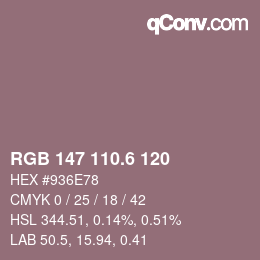 カラーコード: RGB 147 110.6 120 | qconv.com